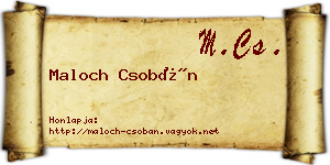 Maloch Csobán névjegykártya